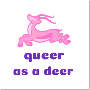 Queer as a deer Posters and Art